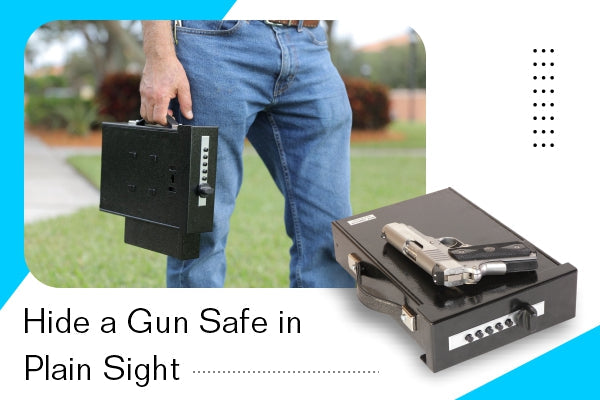How to Hide a Gun Safe in Plain Sight?
